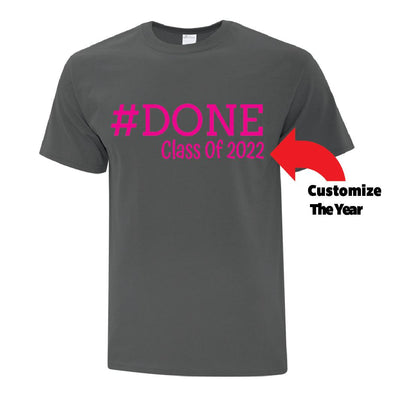 #Done Graduation Inspired - Custom T Shirts Canada by Printwell