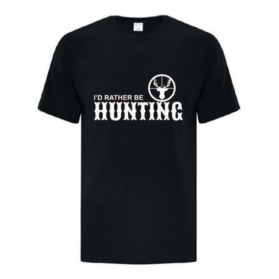 Id Rather Be Hunting T-Shirt - Printwell Custom Tees