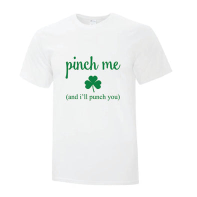 Pinch Me Tshirt - Custom T Shirts Canada by Printwell