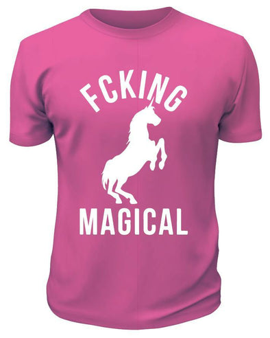 F$CKING Magical TShirt - Printwell Custom Tees