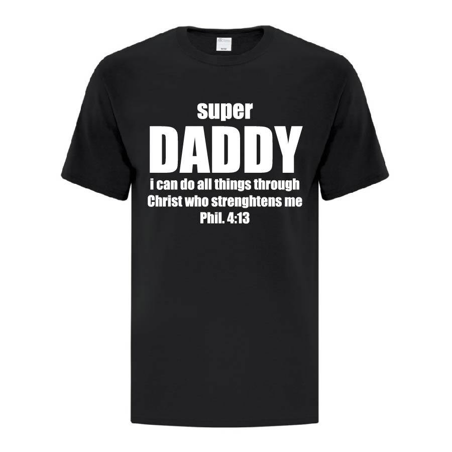 Super Daddy T Shirt Custom T Shirts Canada by Printwell