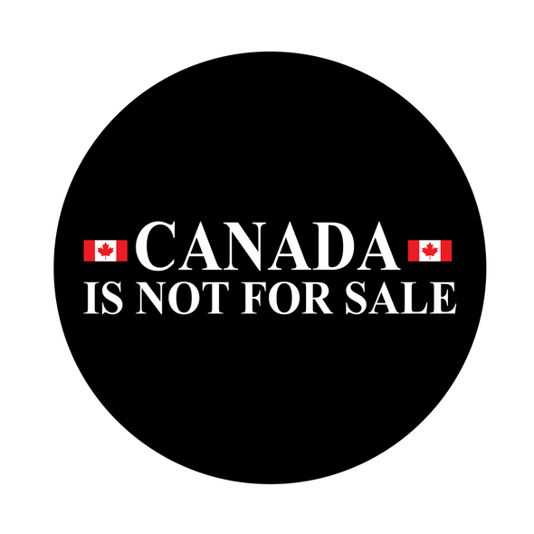 Canada Is Not For Sale Featuring Twin Canadian Flags Sticker