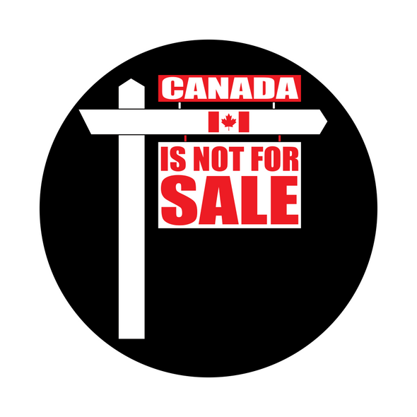 Canada Is Not For Sale Featuring Realtor Sign Sticker