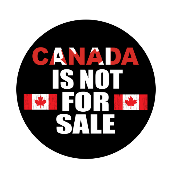 Canada Is Not For Sale Twin Canadian Flag Sticker