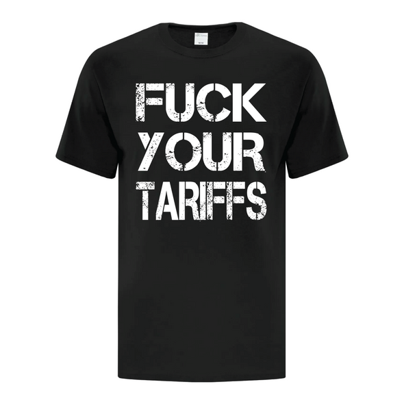 F*ck your tariffs