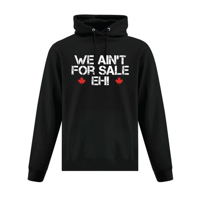 We ain't for sale hooded sweatshirt