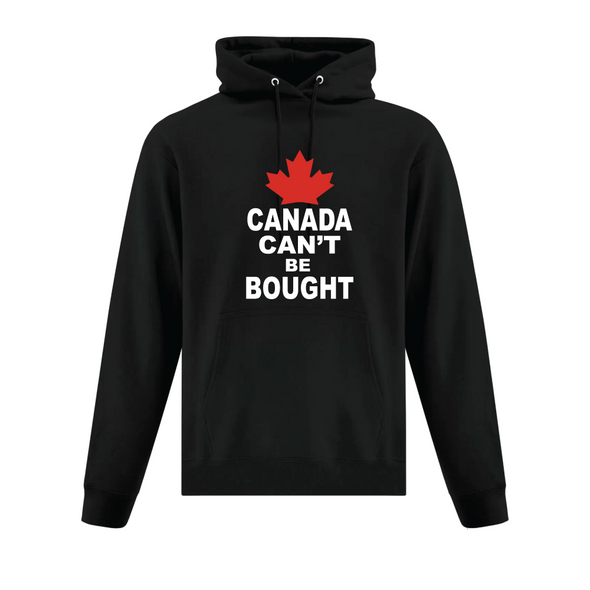 Canada can't be bought hooded sweatshirt