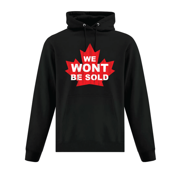 We won't be sold with a maple leaf hooded sweatshirt