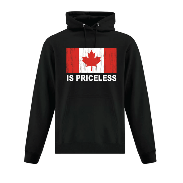 Canada is priceless featuring the flag hooded sweatshirt