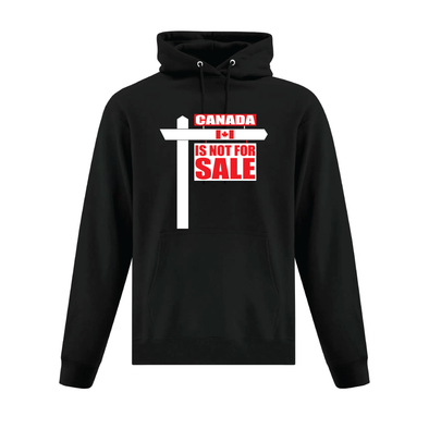 Canada is Not For Sale Realtor Sign Graphic Hoodie