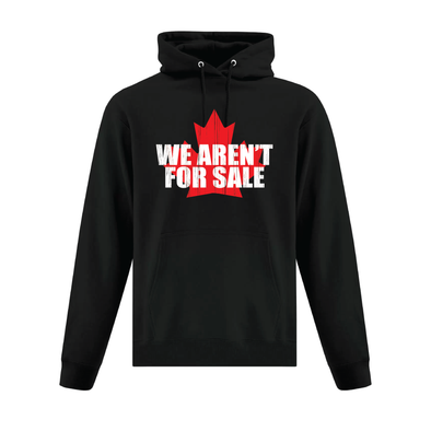 We Aren't For Sale Graphic Hoodie