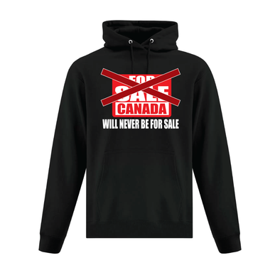 Canada Will Never Be For Sale Graphic Hoodie