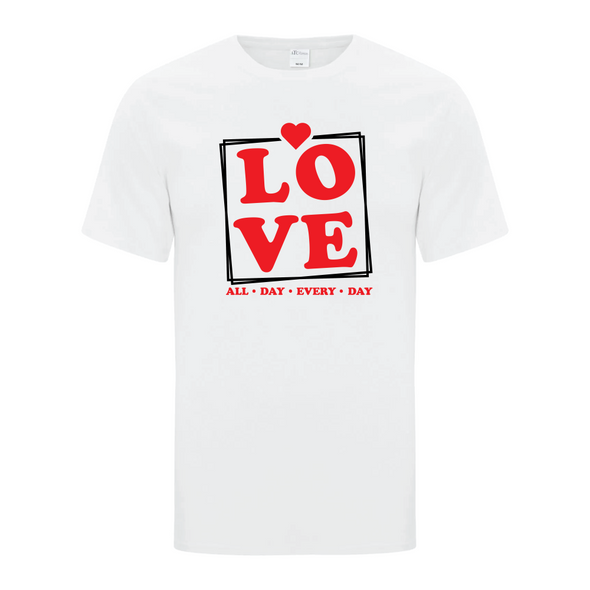 Love all day every day white tshirt with red letters