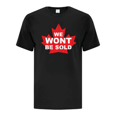 We won't be sold with maple leaf graphic tee