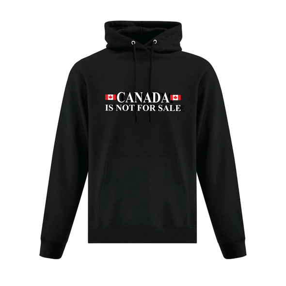 Canada with Twin Flags Is Not For Sale  Hooded Sweatshirt