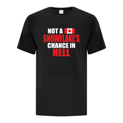 Not A Snowflake's Chance in Hell Graphic Tee