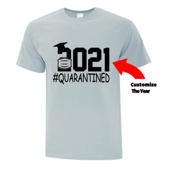 #Quarantined Grad T Shirt - Printwell Custom Tees
