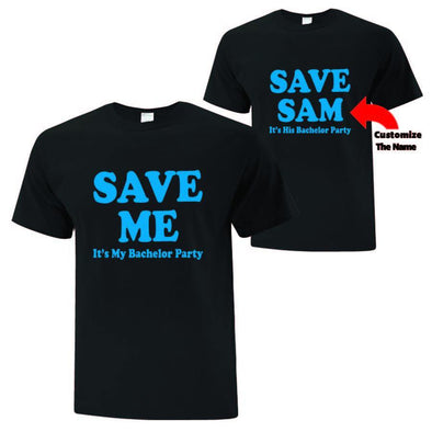 Save Him Bachelor Collection - Printwell Custom Tees