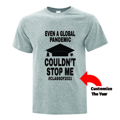 Global Pandemic Grad TShirt - Printwell Custom Tees