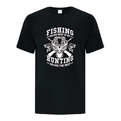 Fishing And Hunting Solves Problems TShirt - Printwell Custom Tees