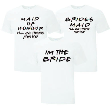 I'm the Bride Friends Inspired Bachelorette Collection - Printwell Custom Tees