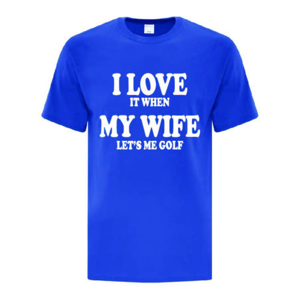 Golf Inspired Love My Wife TShirt - Printwell Custom Tees