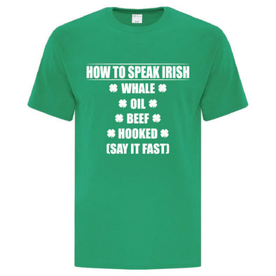 How To Speak Irish TShirt - Custom T Shirts Canada by Printwell