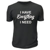 I Am Everything TShirt - Custom T Shirts Canada by Printwell
