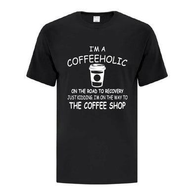 Coffeeholic T-Shirt - Printwell Custom Tees