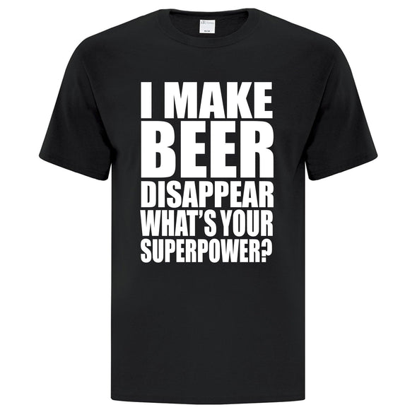 I Make Beer Disappear TShirt - Custom T Shirts Canada by Printwell