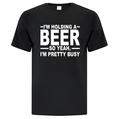 Im Holding A Beer TShirt - Custom T Shirts Canada by Printwell