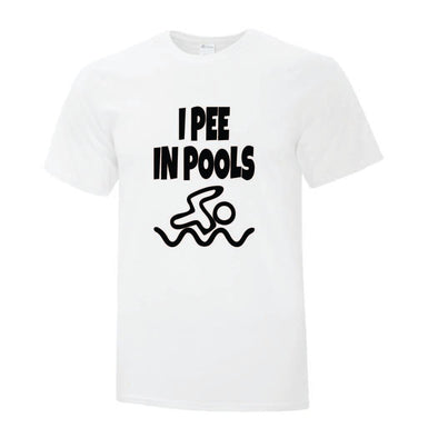I Pee in Pools TShirt - Custom T Shirts Canada by Printwell