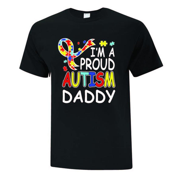 Daddy Proud Autism Family Collection - Printwell Custom Tees