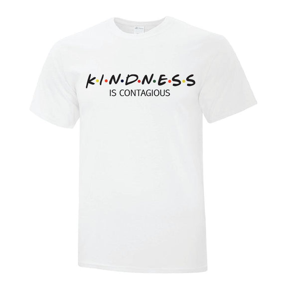 Kindness Is Contagious - Custom T Shirts Canada by Printwell