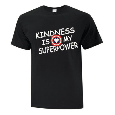 Kindness Is my Superpower - Custom T Shirts Canada by Printwell