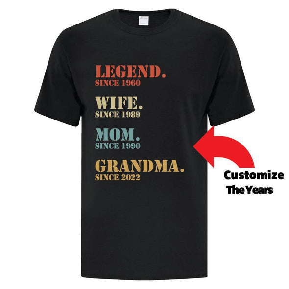 Legend Wife Mom Grandma - Custom T Shirts Canada by Printwell
