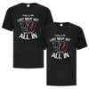 Last Night Out All In - Custom T Shirts Canada by Printwell