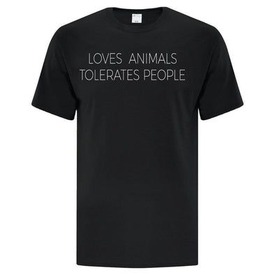 Loves Animals Tolerates People - Custom T Shirts Canada by Printwell