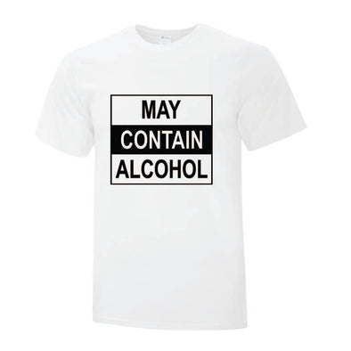 May Contain Alcohol TShirt - Custom T Shirts Canada by Printwell