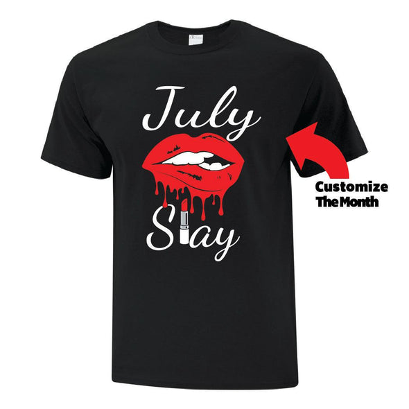 Birthday Slay TShirt - Custom T Shirts Canada by Printwell