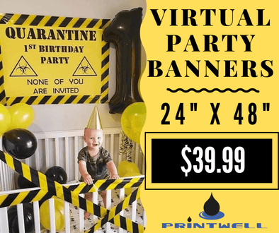 Quarantine Birthday Banner - Printwell Custom Tees