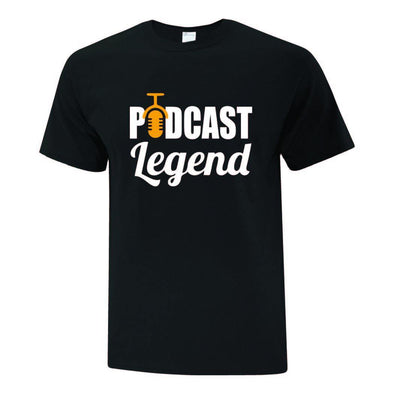 Podcast Legend T-Shirt - Printwell Custom Tees