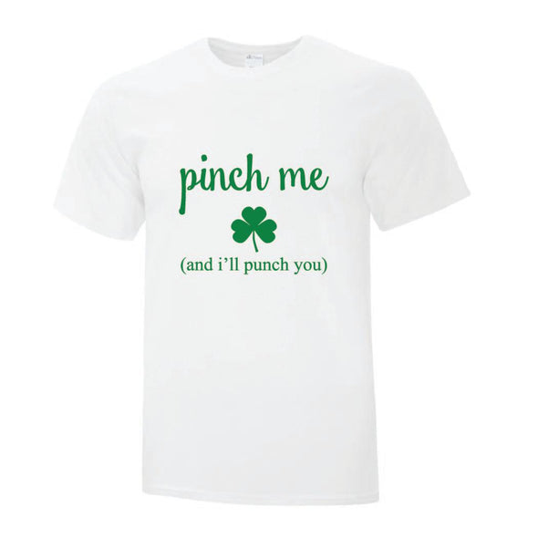 Pinch Me Tshirt - Custom T Shirts Canada by Printwell