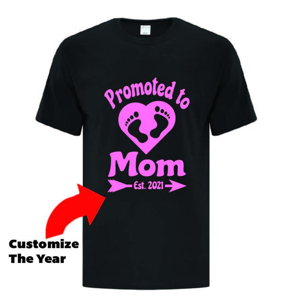 Promoted To Mom Est. TShirt - Printwell Custom Tees