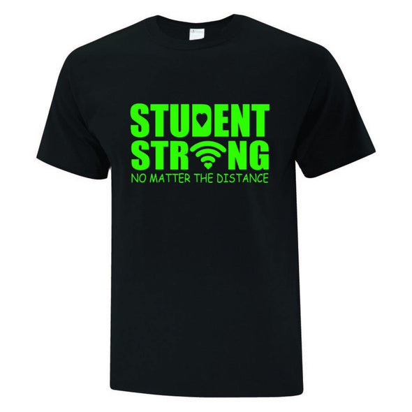 Student Strong TShirt - Printwell Custom Tees