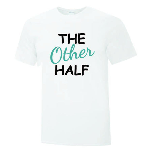 The Better Other Half Collection - Printwell Custom Tees