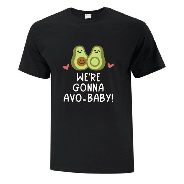 Were Gonna Avo Baby TShirt - Custom T Shirts Canada by Printwell