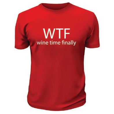 Wine Time Finally TShirt - Custom T Shirts Canada by Printwell