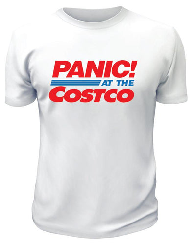Panic At The Costco - Printwell Custom Tees