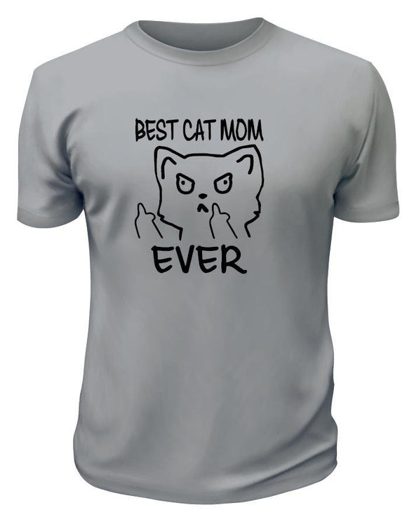Best Cat Mom Ever TShirt - Printwell Custom Tees